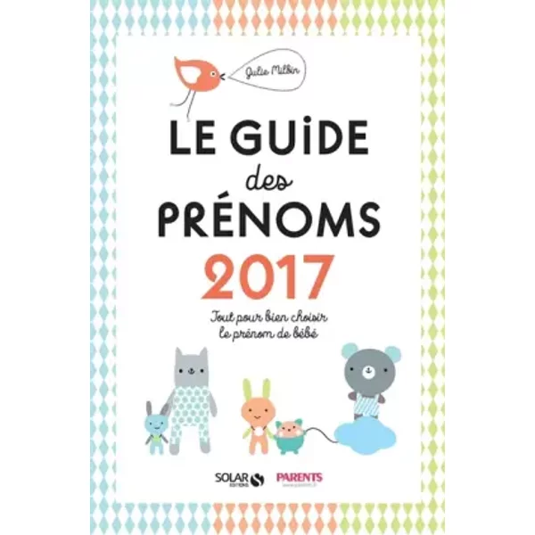 Le Guide Des PréNoms 2017 - Julie Milbin-image