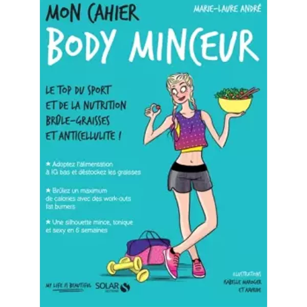 Mon Cahier Body Minceur - Marie-Laure AndrÉ, Axuride, Isabelle Maroger-image