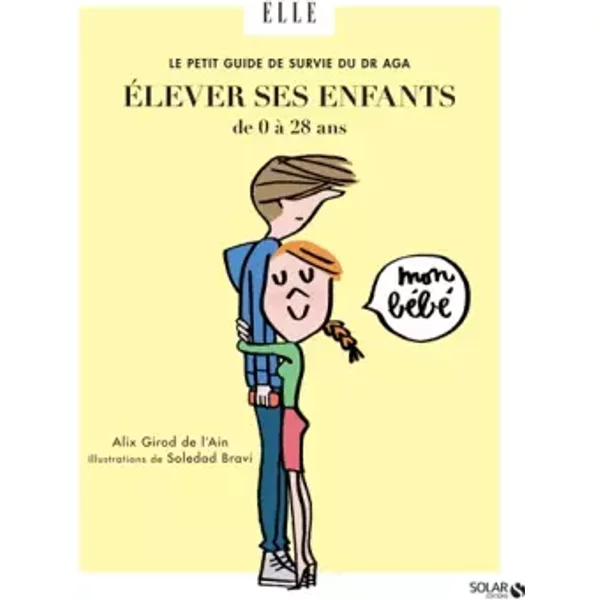 Le Petit Guide De Survie Du Dr Aga - Soledad Bravi, Alix Girod De L'ain-image