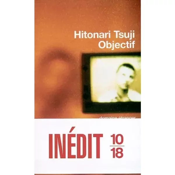 Objectif - Hitonari Tsuji, Karine Chesneau-image