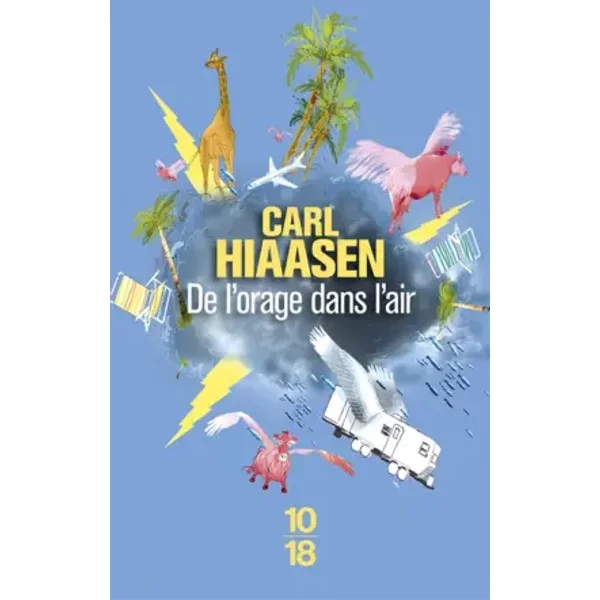De L'orage Dans L'air - Carl Hiaasen, Jean-Claude Zylberstein, Yves Sarda-image