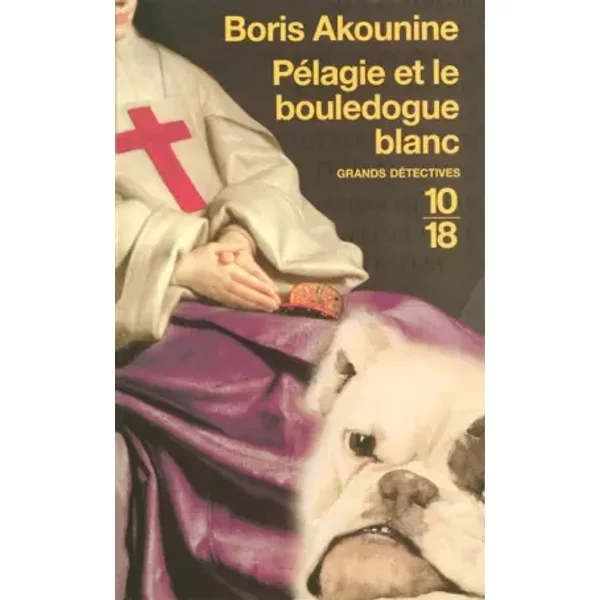 PéLagie Et Le Bouledogue Blanc - Boris Akounine-image