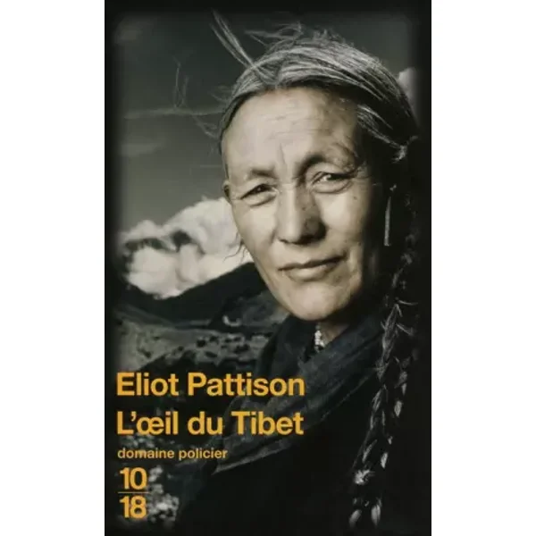 L'oeil du Tibet (3) - Eliot PATTISON, Freddy MICHALSKI