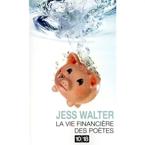 La Vie FinancièRe Des PoèTes - Jess Walter Et Jean Esch-image