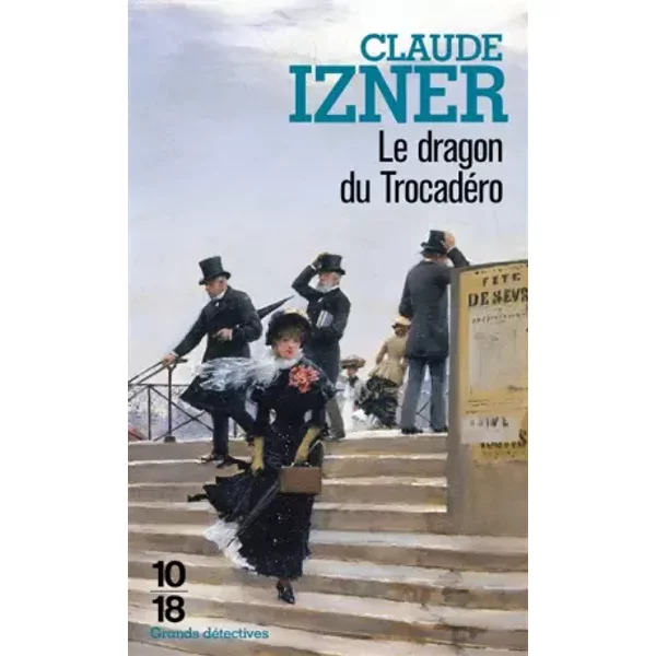 Le Dragon Du TrocadéRo - Claude Izner-image