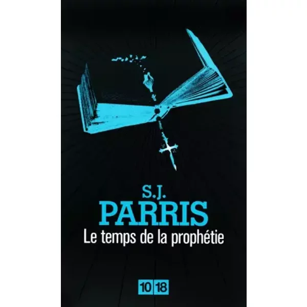 Le Temps De La ProphéTie (2) - S.J. Parris, Maxime BerrÉE-image