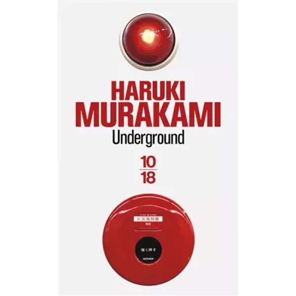 Underground - Haruki Murakami, Dominique LETELLIER