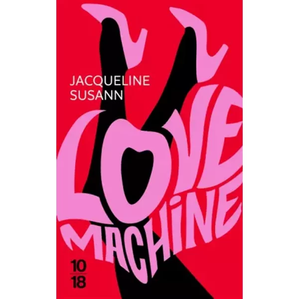 Love Machine - Jacqueline Susann Et Florent B. PeirÉ-image