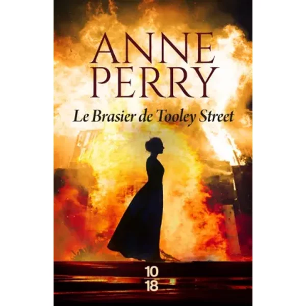 Le Brasier De Tooley Street (3) - Anne Perry, Florence Bertrand-image