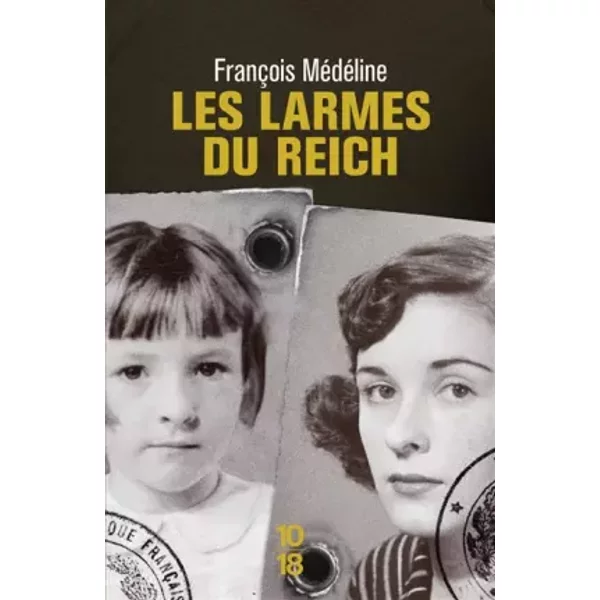Les Larmes Du Reich - FrançOis MéDéLine-image