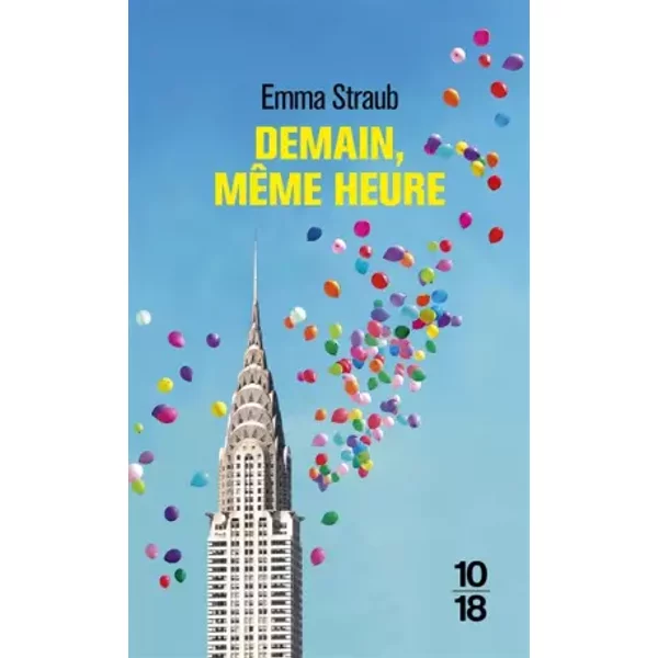 Demain, même heure - Emma Straub
