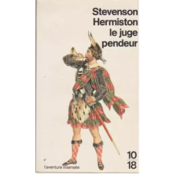 Hermiston, le juge pendeur - Stevens, Robert Louis Stevenson