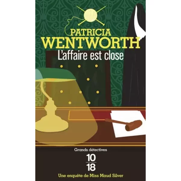 L'affaire Est Close - Patricia Wentworth-image
