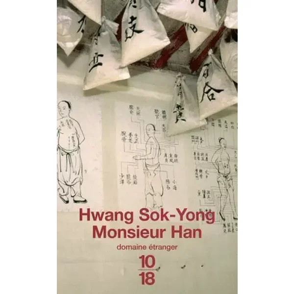 Monsieur Han - Sok-yong Hwang, Mikyung Choi, Jean-Noël Juttet