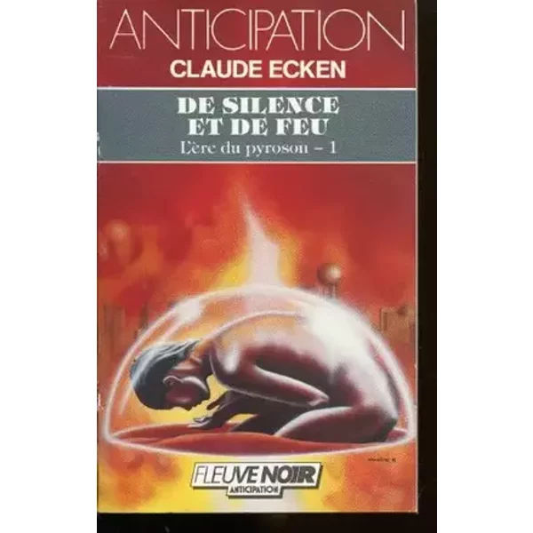 De silence et de feu - Claude Ecken