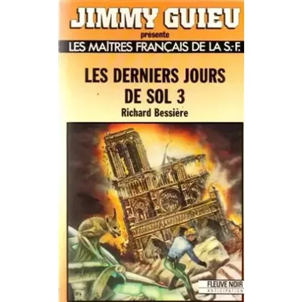 Les derniers jours de sol 3 - Bessiere, Bessiere