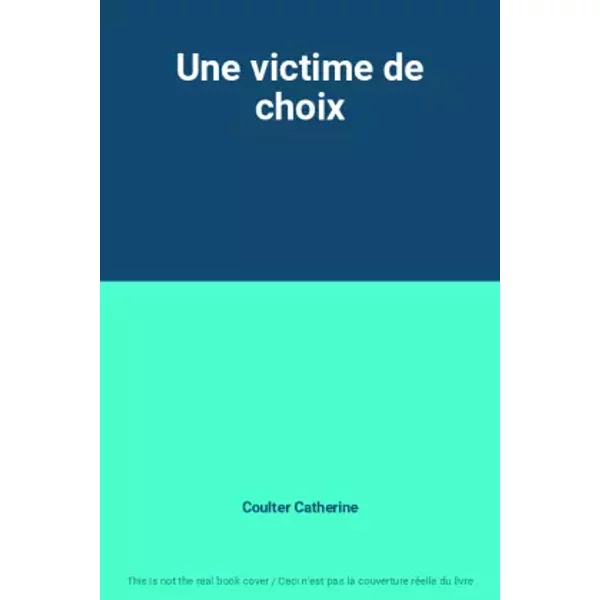 Une Victime De Choix - Coulter Catherine-image