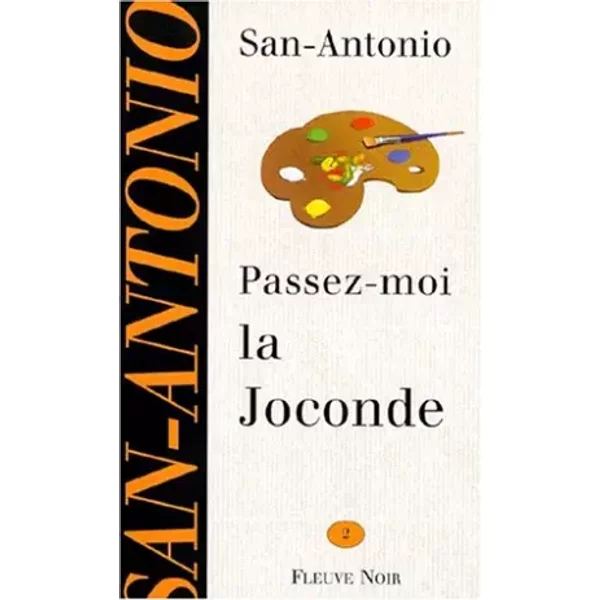 Passez-Moi La Joconde - San-Antonio-image