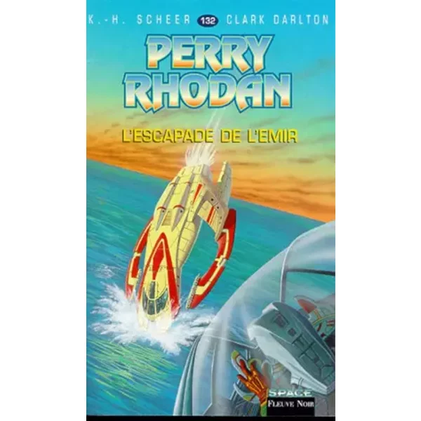 L'escapade De L'emir - Karl-Herbert Scheer, Clark Darlton-image