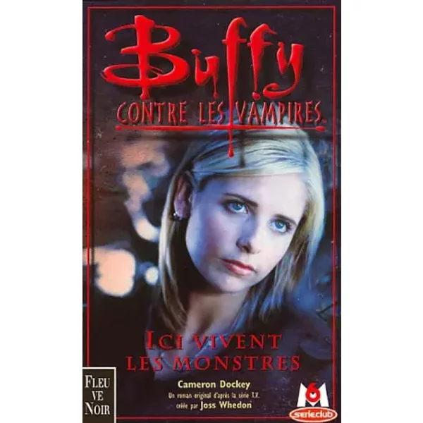 Buffy Contre Les Vampires, Tome 22 : Ici Vivent Les Monstres - Cameron Dockey-image