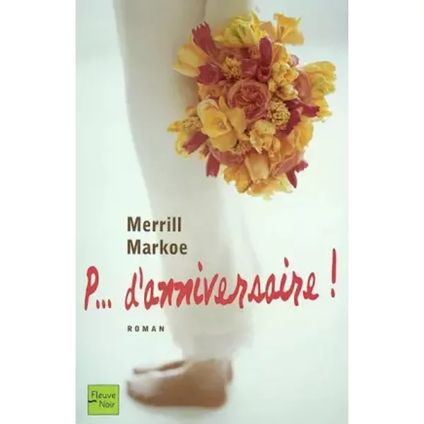 Dites-Le Avec Des Fleurs - Merrill Markoe-image