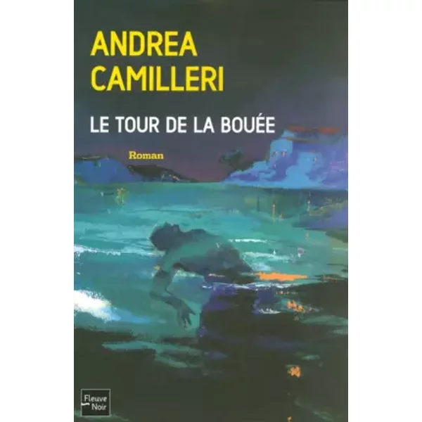 Le Tour De La BouéE - Andrea Camilleri, Serge Quadruppani-image