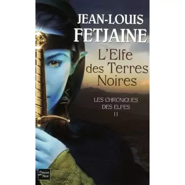 Les Chroniques Des Elfes - T2 (2) - Jean-Louis Fetjaine-image