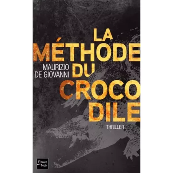 La MéThode Du Crocodile - Maurizio DE Giovanni-image