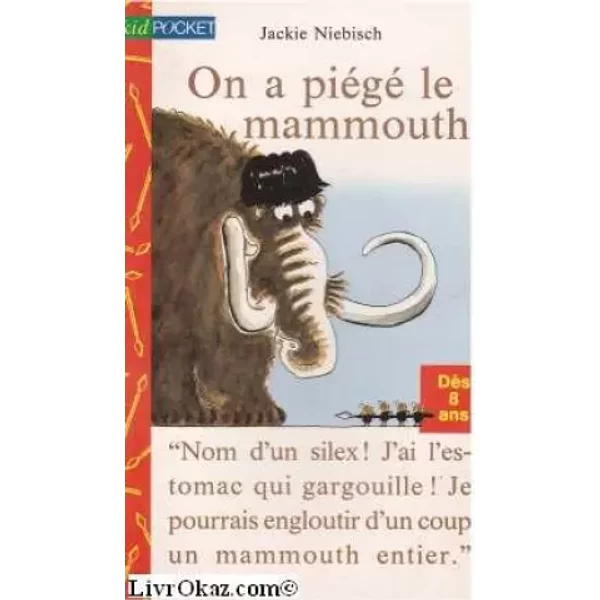 On A PiéGé Le Mammouth - Jackie Niebisch-image