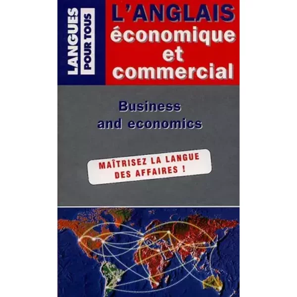 L'anglais éConomique Et Commercial En 20 Dossiers - Jean-Pierre Berman, Collectif, Michel Marcheteau, Michel Savio, Olivier Delbard-image
