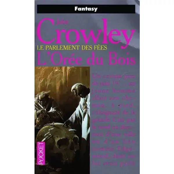 Le Parlement Des FéEs, Tome 1 : L'oréE Du Bois - John Crowley-image