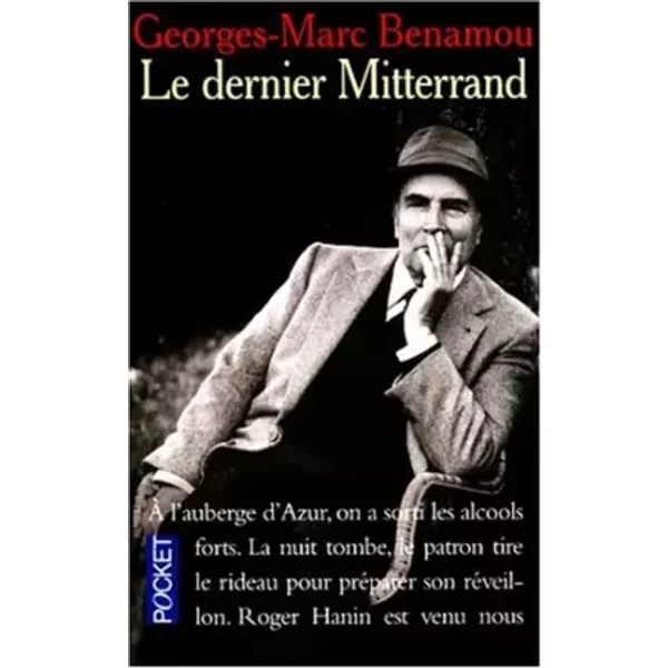 Le Dernier Mitterrand - Georges-Marc Benamou-image