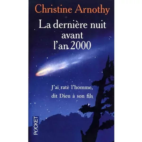 La DernièRe Nuit Avant L'an 2000 - Christine Arnothy-image