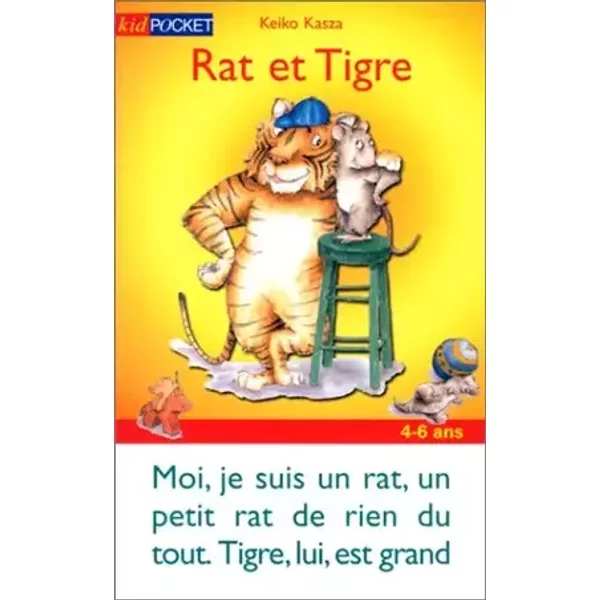 Rat et Tigre - Keiko Kasza