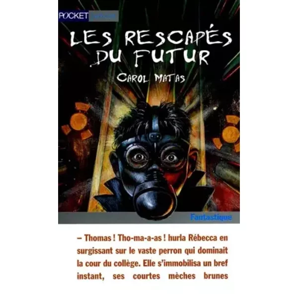 Les Rescapes Du Futur - Carol Matas-image