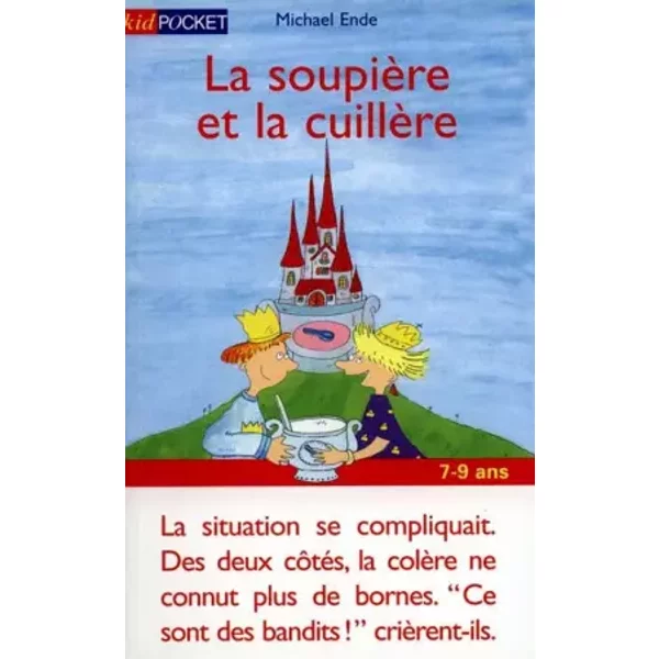 La Soupière et la Cuillère - Michael Ende