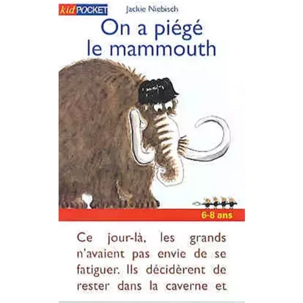 On A Piege Le Mammouth - Jackie Niebisch-image