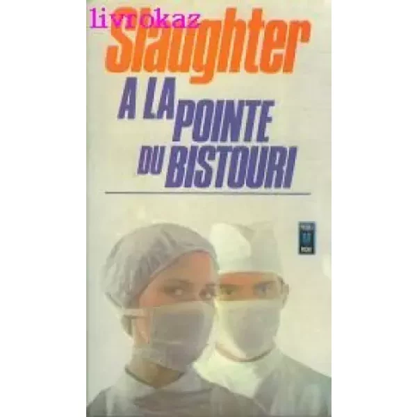 Pointe Du Bistouri (A La) - Slaughter-image