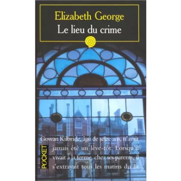 Le Lieu Du Crime - Elizabeth George-image