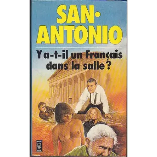 Y a t il un français dans la salle ? - San-Antonio