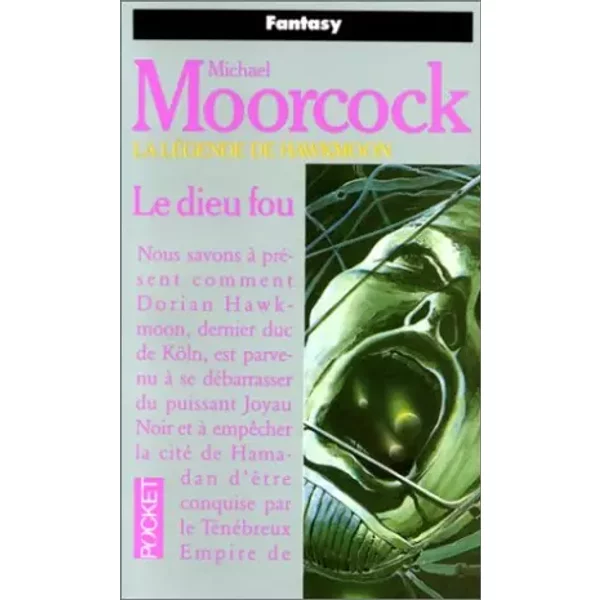 La LéGende De Hawkmoon, Tome 2 : Le Dieu Fou - Michael Moorcock-image