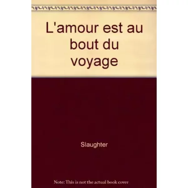 L'amour Est Au Bout Du Voyage - Slaughter-image
