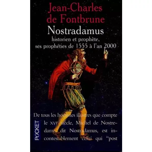Nostradamus, Historien ET Prophete. Les ProphéTies De 1555 à L'an 2000 - Jean-Charles De Fontbrune-image