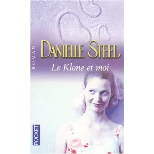Le Klone Et Moi - Danielle Steel Et Vassoula Galangau-image