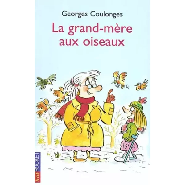 La Grand-MèRe Aux Oiseaux - Georges Coulonges, MéRel-image