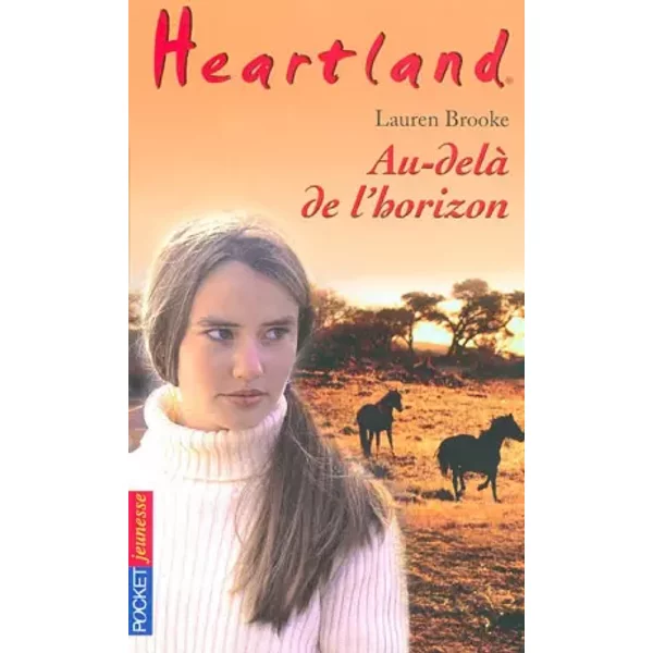 Heartland, Tome 22 : Au-Delà De L'horizon - Lauren Brooke, ValéRie Mouriaux-image