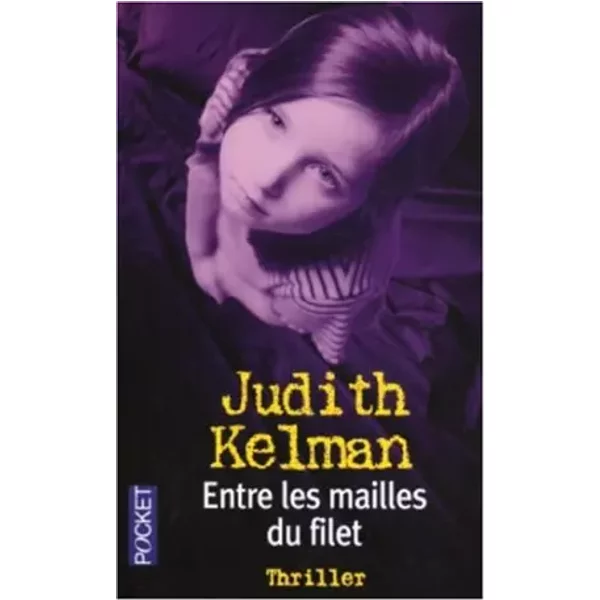 Entre Les Mailles Du Filet - Judith Kelman-image