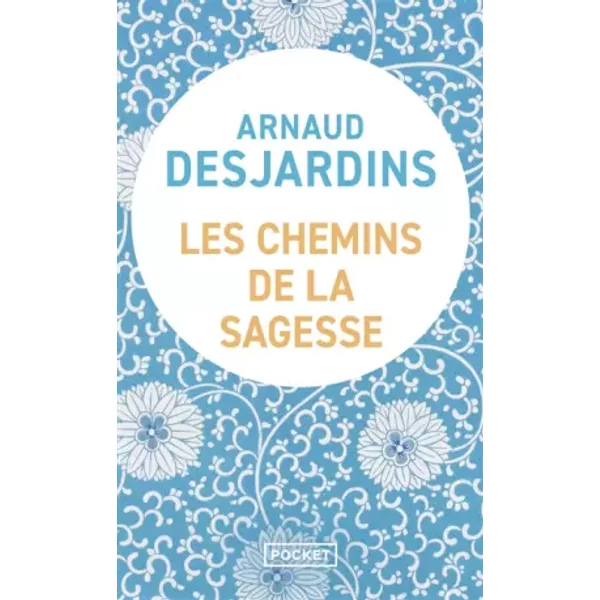 Les Chemins De La Sagesse - Arnaud Desjardins-image