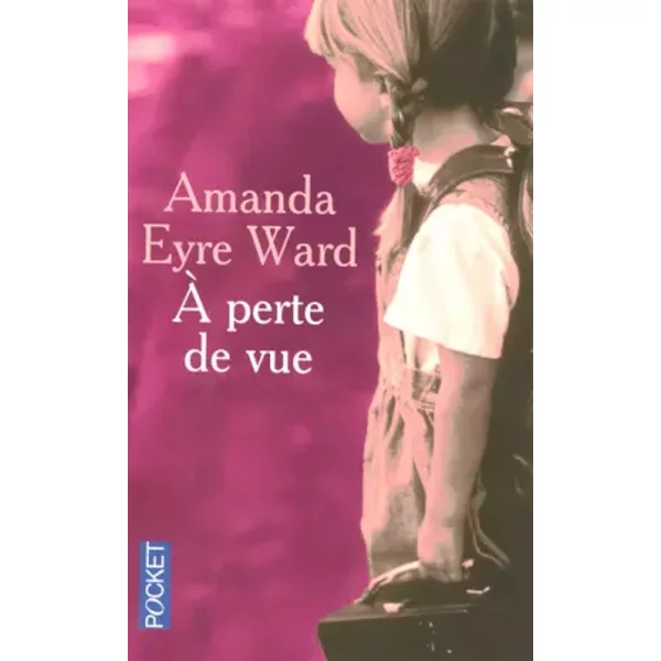 A Perte De Vue - Amanda Eyre Ward, Anne-Marie CarrièRe-image