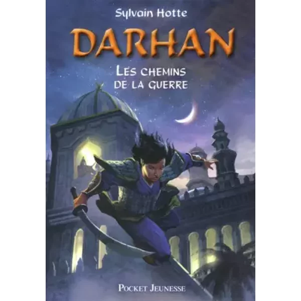 Darhan T. 2 : Les Chemins De La Guerre (02) - Sylvain Hotte-image